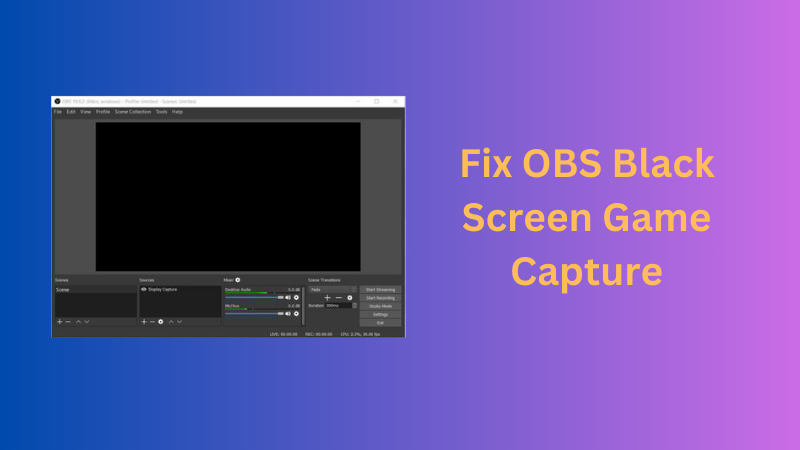 fix obs black screen game capture 