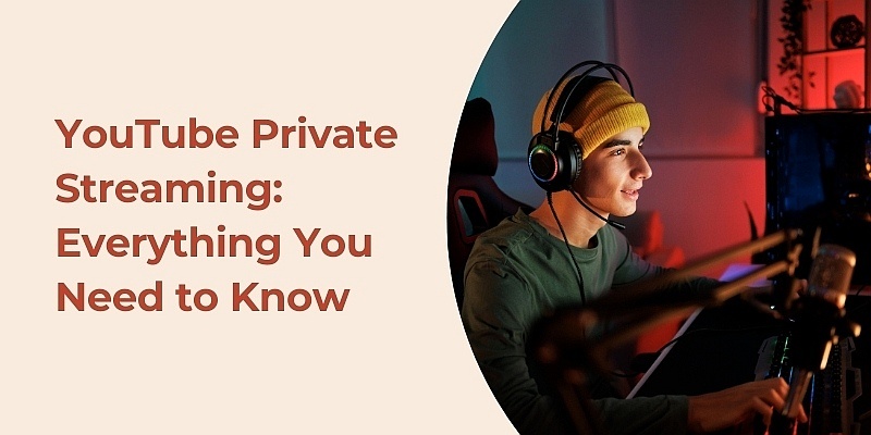 youtube private streaming cover image