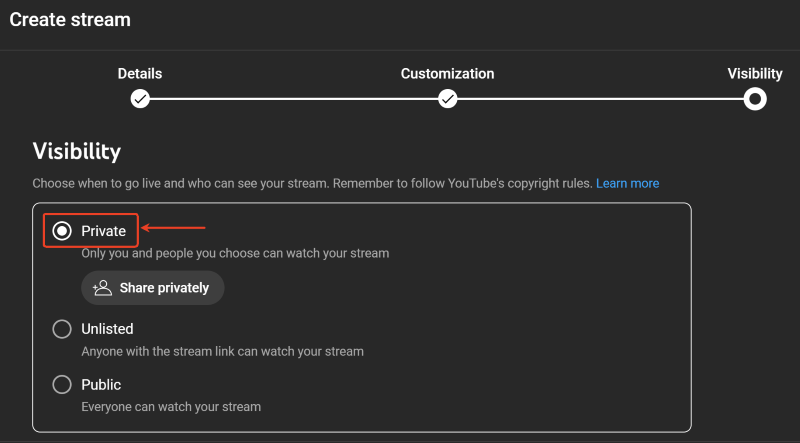 youtube private streaming set the visibility